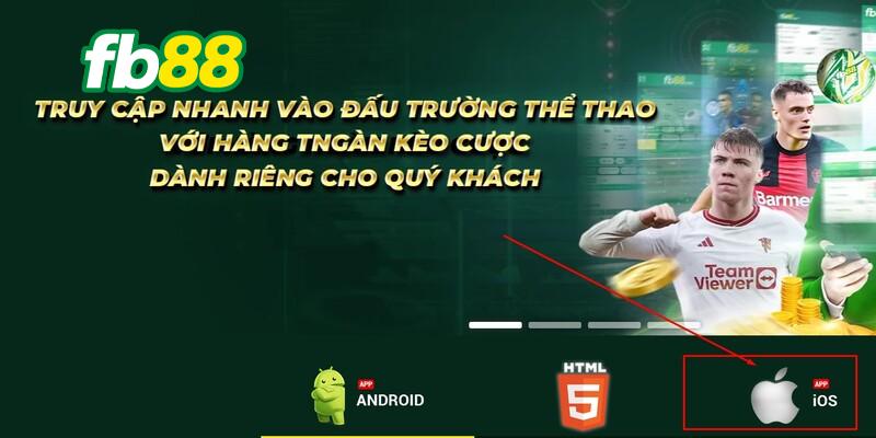 Hướng dẫn tải app FB88 nhanh chóng cho iOS