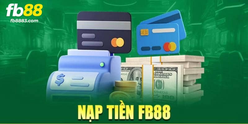Nạp tiền FB88