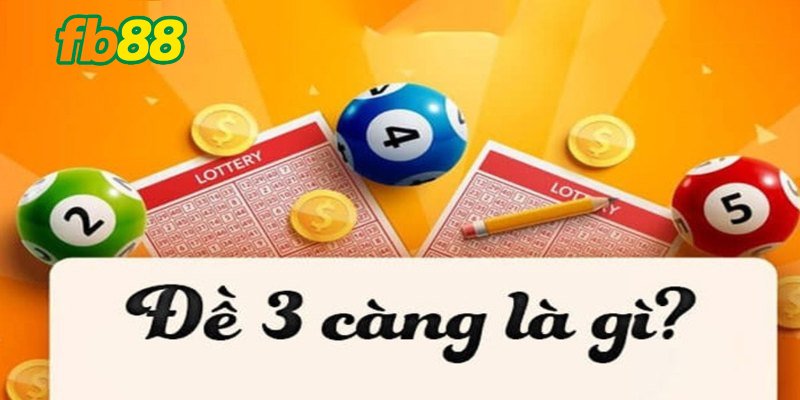 Tìm hiểu về lô đề 3 càng