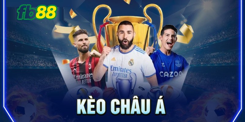Vài nét về kèo châu Á
